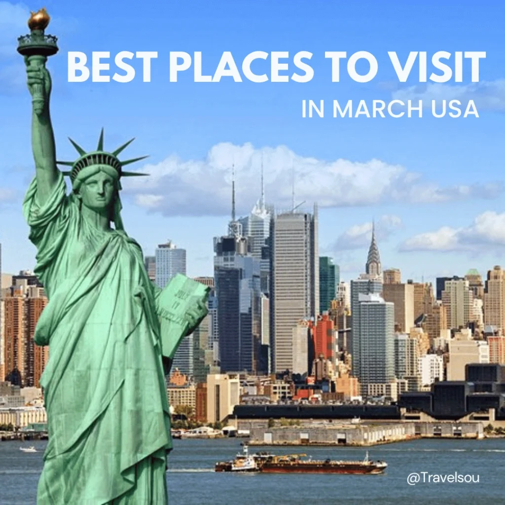 Top Destinations in the USA to Visit in March