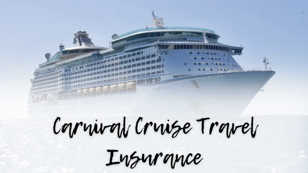 carnival cruise travel insurance