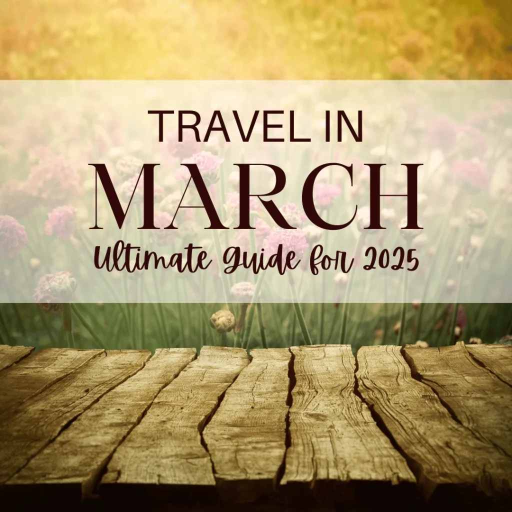 where to travel in march